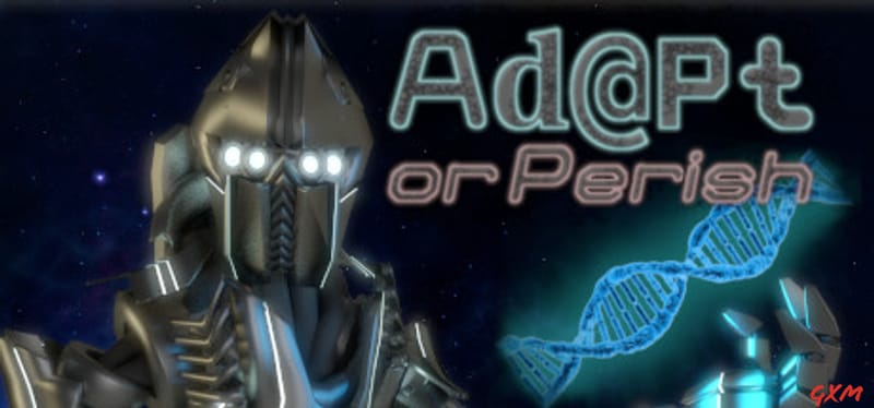Adapt or Perish