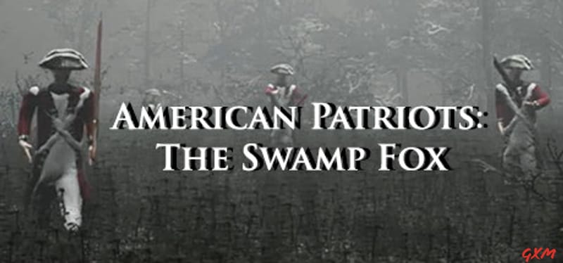 American Patriots: The Swamp Fox