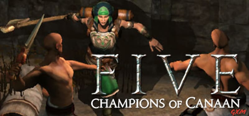 FIVE: Champions of Canaan