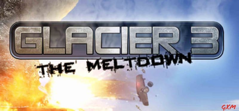 Glacier 3: The Meltdown