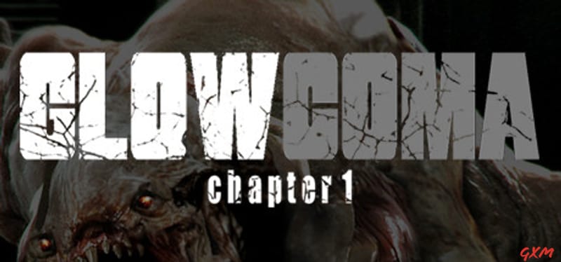 GLOWCOMA: chapter 1
