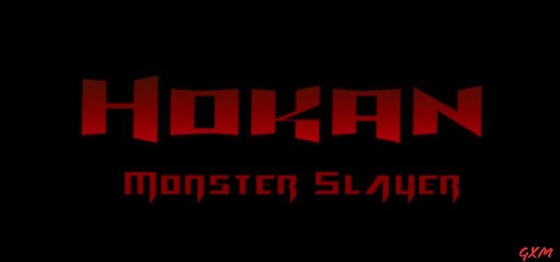 Hokan: Monster Slayer