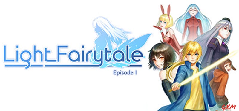 Light Fairytale Episode 1