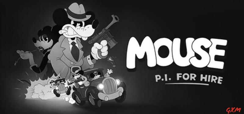MOUSE: P.I. For Hire