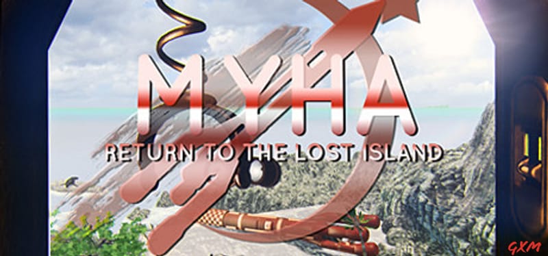 Myha: Return to the Lost Island