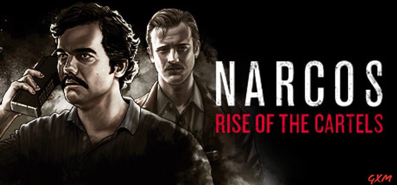 Narcos: Rise of the Cartels