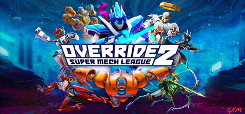 Override 2: Super Mech League