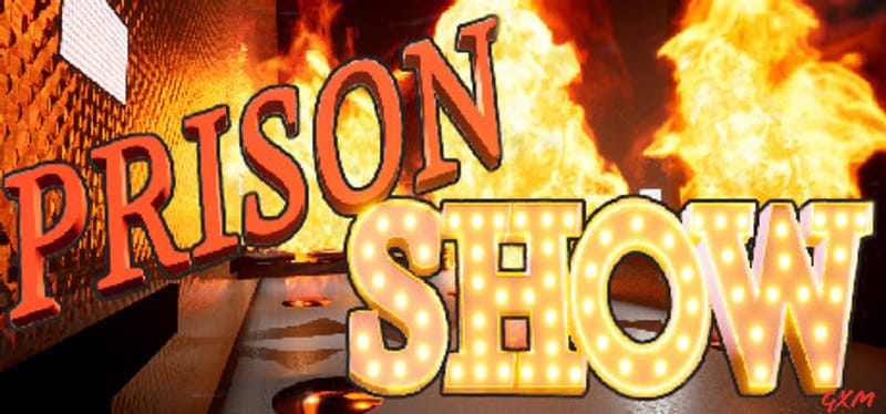 PrisonShow