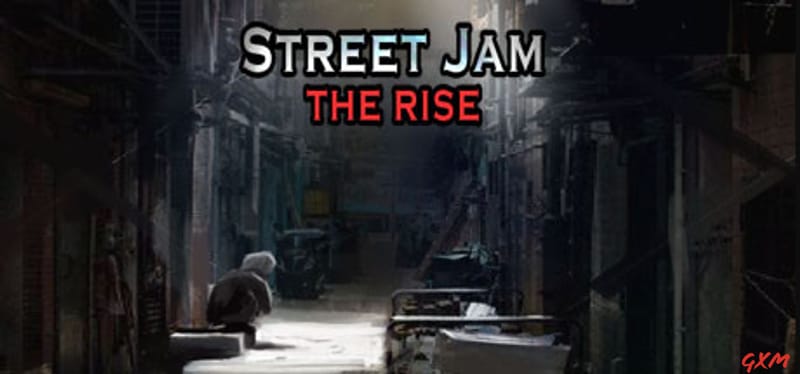 Street Jam: The Rise