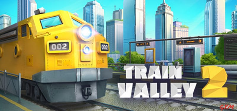 Train Valley 2