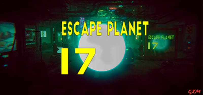Escape Planet 17 Poster