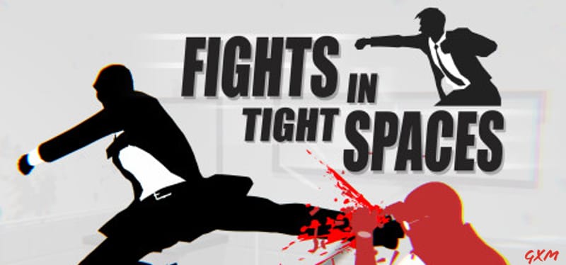 Fights in Tight Spaces Poster