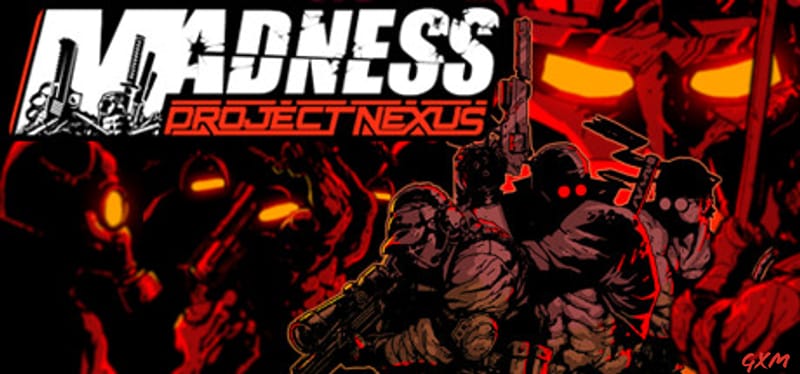 MADNESS: Project Nexus Poster
