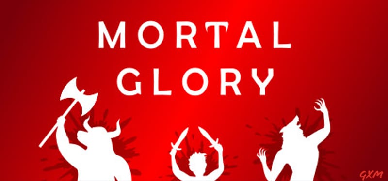 Mortal Glory Poster