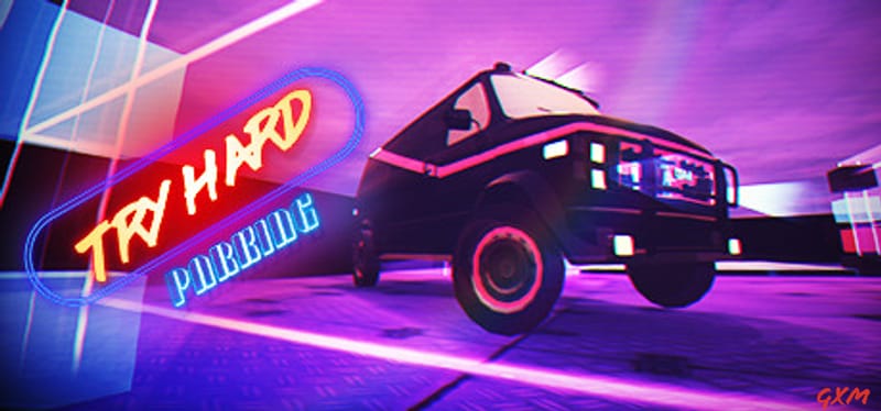 Try Hard Parking Poster