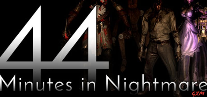 44 Minutes in Nightmare