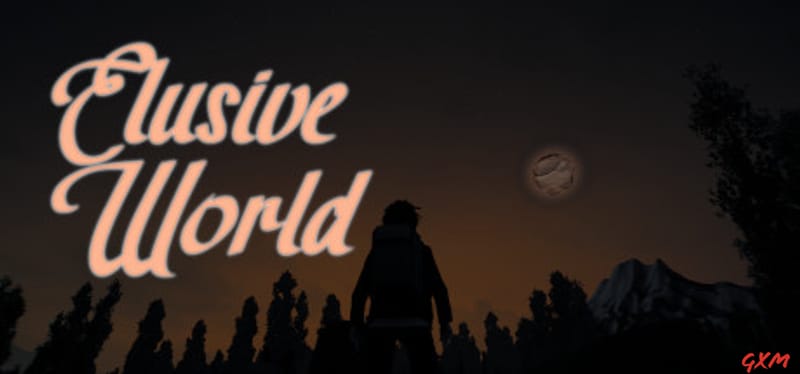 Elusive World