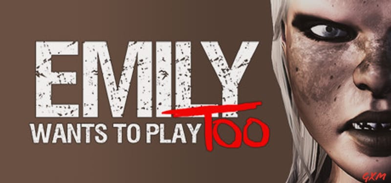 Emily Wants to Play Too