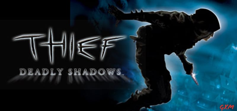 Thief: Deadly Shadows