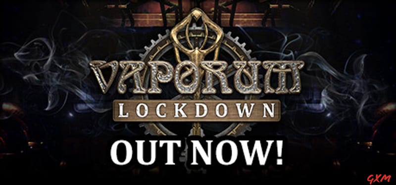 Vaporum: Lockdown