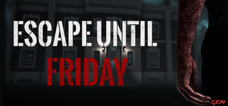 Escape until Friday Poster