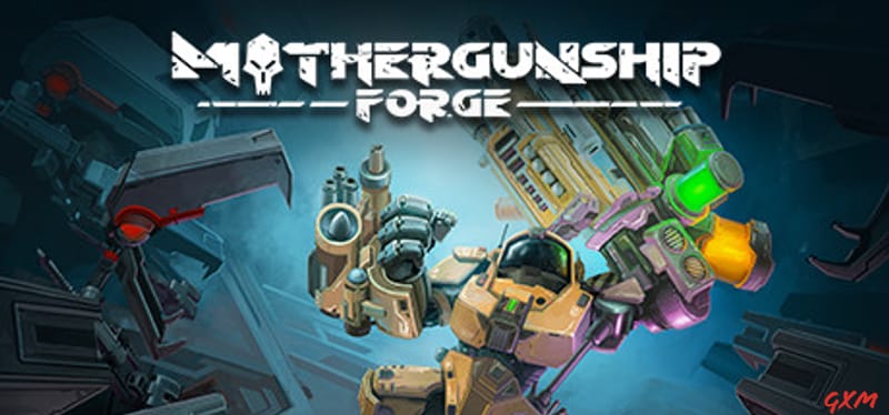 MOTHERGUNSHIP: FORGE Poster