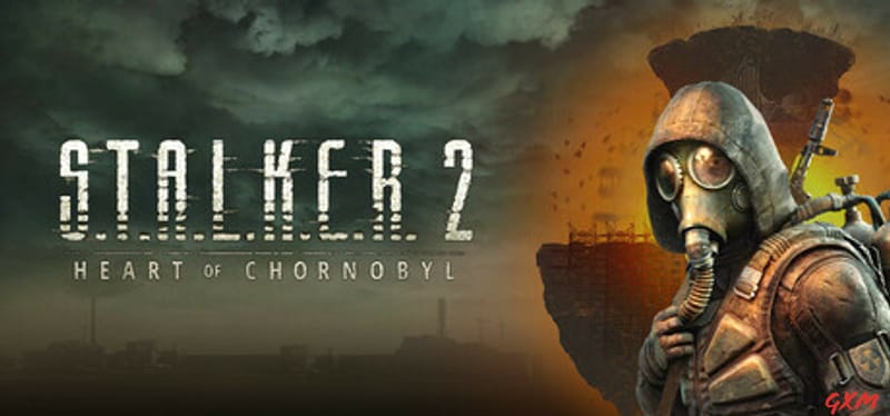 S.T.A.L.K.E.R. 2: Heart of Chornobyl Poster