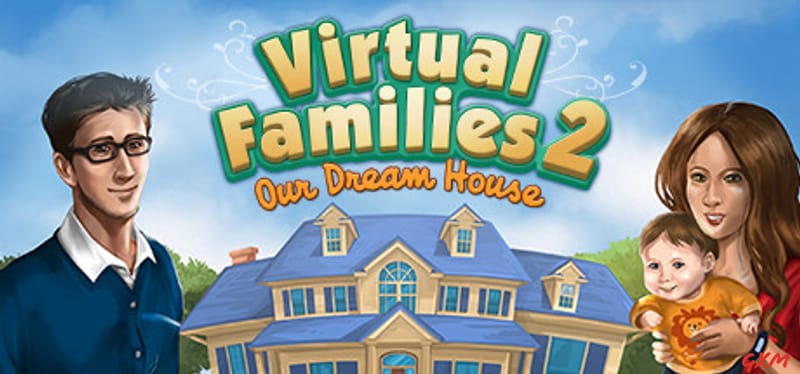 Virtual Families 2: Our Dream House Poster